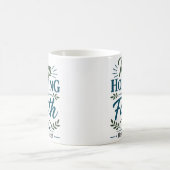 Mug Garder La Foi Courageuse Citation D'Encouragement (Centre)