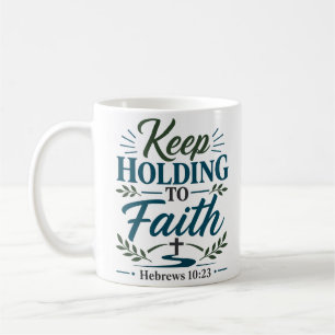 Mug Garder La Foi Courageuse Citation D'Encouragement