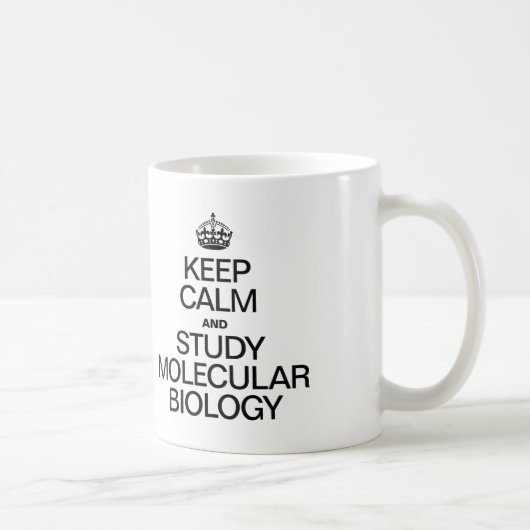 MUG GARDER LE CALME ET ÉTUDIER LA BIOLOGIE MOLÉCULAIRE (Droite)