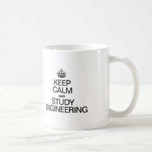 MUG GARDER LE CALME ET ÉTUDIER L'INGÉNIERIE