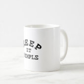 Mug Gardez-la simple typographie (Devant droit)