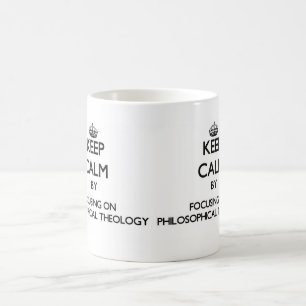 Mug Gardez le calme en se concentrant sur la théologi