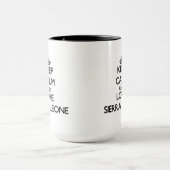 Mug Gardez le calme et aimez le Sierra Leone (Centre)