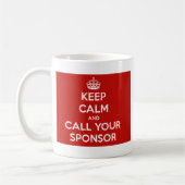 Mug Gardez le calme et appelez votre sponsor (Gauche)