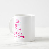 Mug Gardez le calme et créez vos propres - rose (Devant gauche)