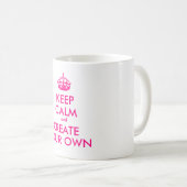 Mug Gardez le calme et créez vos propres - rose (Devant droit)