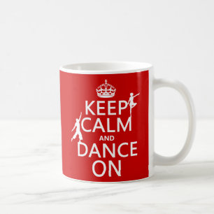 Mug Gardez le calme et dansez sur (dans toutes les