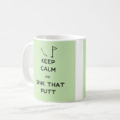 Mug Gardez le calme et descendez ce putt (Devant gauche)