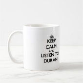 Mug Gardez le calme et écoutez Duran (Gauche)