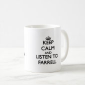 Mug Gardez le calme et écoutez Farrell (Devant droit)