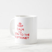 Mug Gardez le calme et écoutez le réceptionniste (Devant gauche)