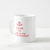 Mug Gardez le calme et écoutez l'Electrophysiologist (Devant gauche)