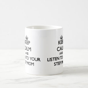 Mug Gardez le calme et écoutez votre belle-mère