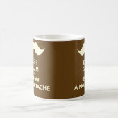 Mug Gardez le calme et élevez une moustache (Centre)
