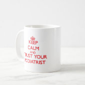 Mug Gardez le calme et faites confiance à votre (Devant gauche)