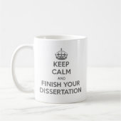 Mug Gardez le calme et finissez votre dissertation (Gauche)