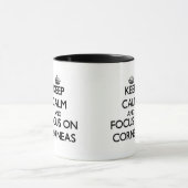 Mug Gardez le calme et le foyer sur des cornées (Centre)