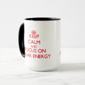 Mug Gardez le calme et le foyer sur l'énergie solaire (Devant gauche)