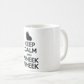 Mug Gardez le calme et le Wheek Wheek (Devant droit)