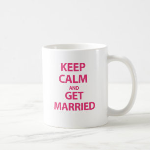 Mug Gardez le calme et mariez-vous