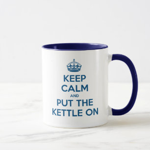 Mug Gardez le calme et mettez la bouilloire dessus