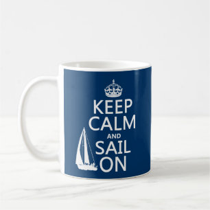 Mug Gardez le calme et naviguez dessus - toutes les