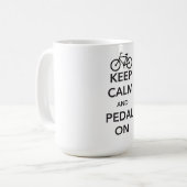 Mug Gardez le calme et pédalez dessus (Devant gauche)
