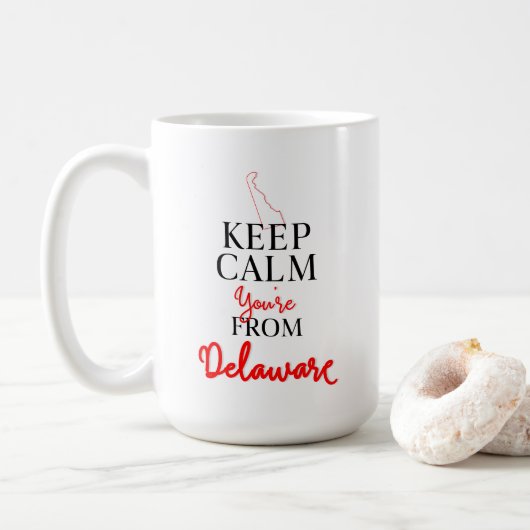 Mug Gardez le calme Vous êtes du Delaware (Avec donut)