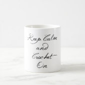 Mug Gardez le crochet calme dessus (Centre)