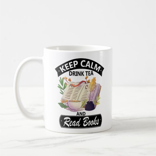 Mug Gardez Le Thé Calme Et Lisez Un Livre (Gauche)
