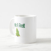 Mug Gardez-le vrai arbre de Noël (Devant gauche)