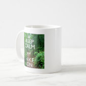 Mug Gardez votre calme et continuez à marcher (Devant gauche)