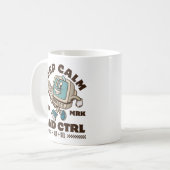 Mug Gardez votre calme et CTRL (Devant gauche)