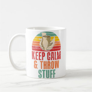 Mug Gardez Votre Calme Et Lancez Des Objets Poterie Dr
