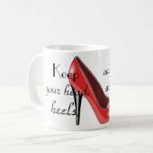 Mug Gardez votre tête, talons, et stylet des normes (Devant gauche)