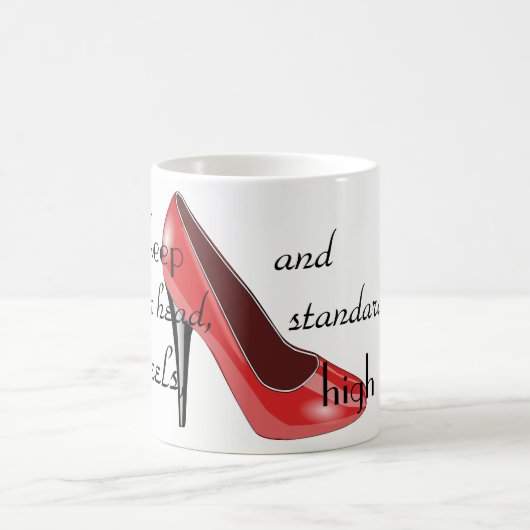 Mug Gardez votre tête, talons, et stylet des normes (Centre)