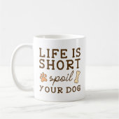 Mug Gâtez Votre Chien (Gauche)