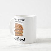 Mug Gaufres Remplissant Mes Espaces Vides Avec Des Gau (Devant gauche)
