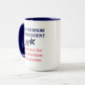 Mug Gavin Newsom pour le président | Merci pour votre (Devant gauche)
