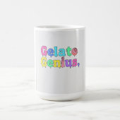 Mug Gelato Genius. (Centre)