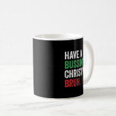 Mug Gen Z Slang Funny Xmas Have A Bussin Christmas Bru (Devant droit)