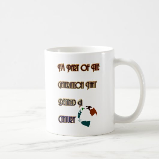 Mug Génération Qui A Défini Un Siècle (Droite)