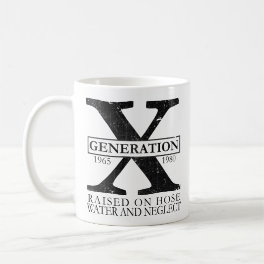 Mug Génération X - Élevé sur l'eau de tuyau et la négl (Gauche)