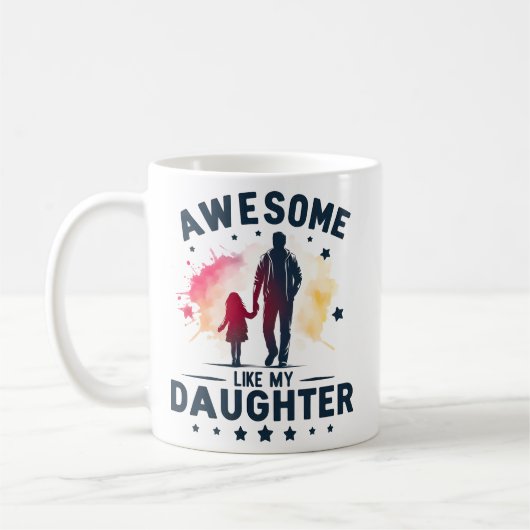 Mug génial Comme Ma Fille (Gauche)