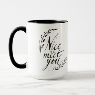 Mug Gentil de vous rencontrer