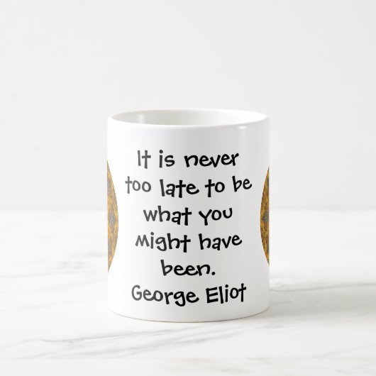 Mug George Eliot Citation motivationnelle inspirante (Centre)