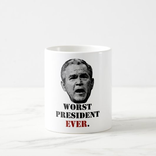 Mug George W. Bush : Le plus mauvais Président Ever (Centre)
