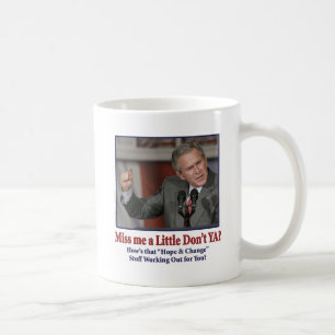 Mug George W Bush me manque un peu