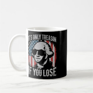 Mug George Washington C'est seulement de la trahison s