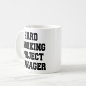 Mug Gestionnaire de projet de travail dur (Devant gauche)
